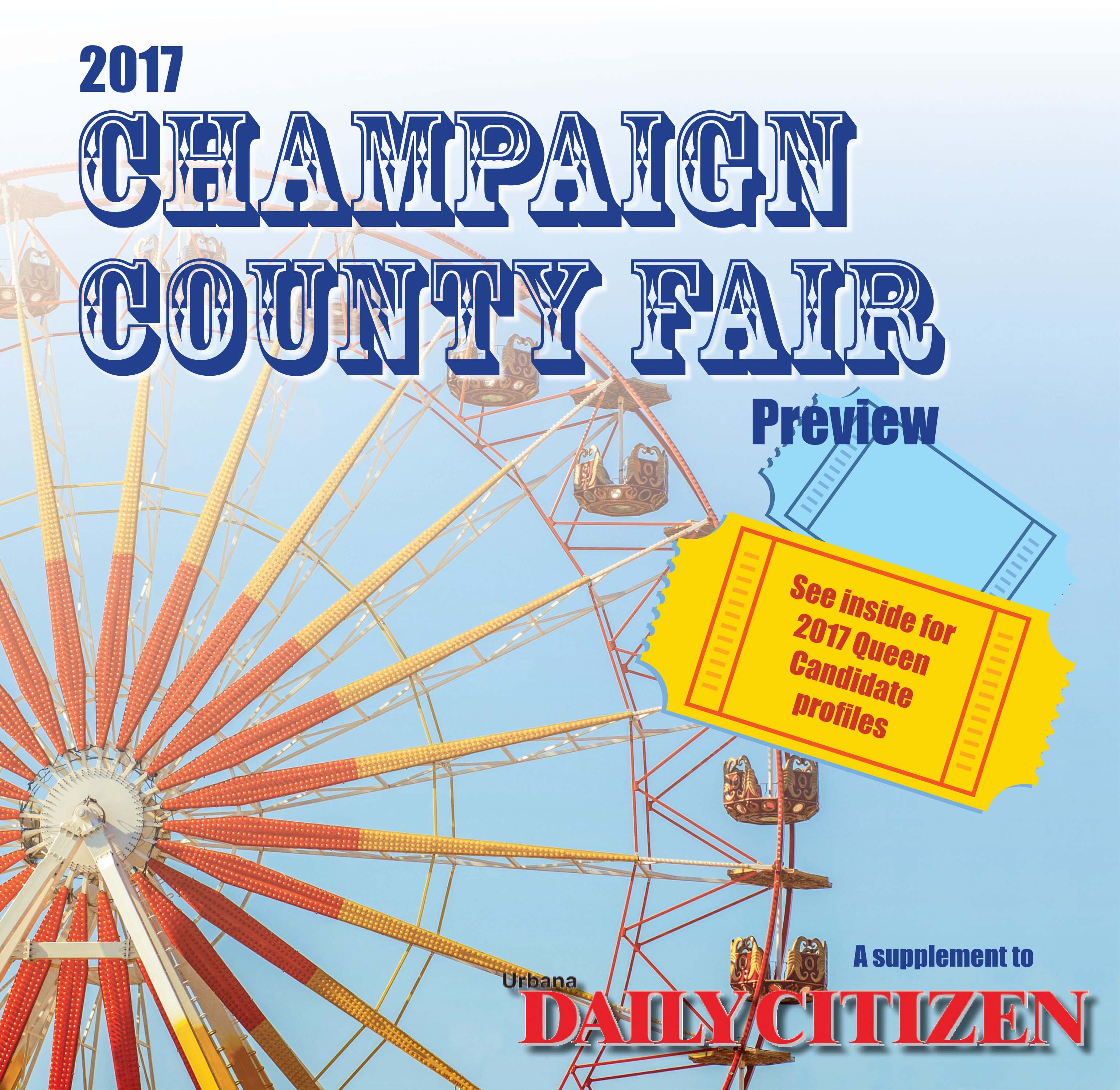 Champaign County Fair Preview 2017 Urbana Daily Citizen